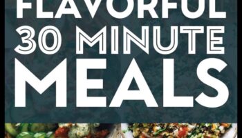 رحلات استكشافية لذيذة: وصفات صحية لمدة 30 دقيقة لك